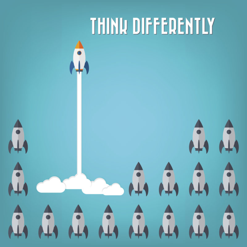 think differently. Stand out of the crowd. be unique
